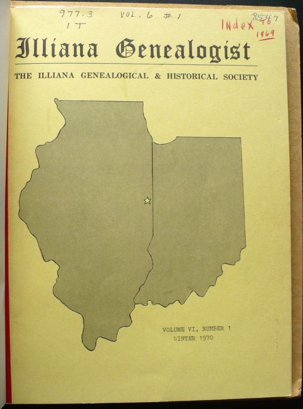 Issues 1970 Illiana Genealogist, Illinois Genealogy, History  