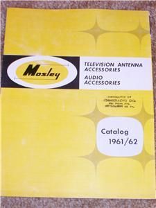 Vintage Mosley TV Antenna Catalog Audio Wire Parts 1961  