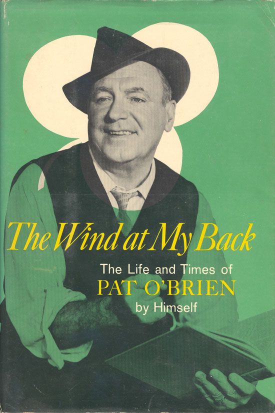 Signed and inscribed by Pat OBrien on the half title page ToLois 