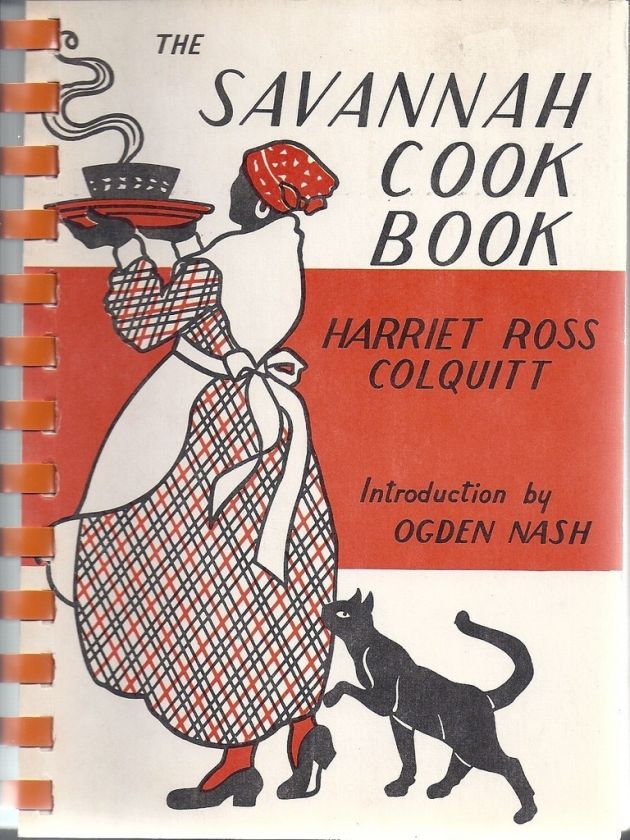 The Savannah Georgia Old Black Mammy Harriet Ross Colquitt Cookbook 