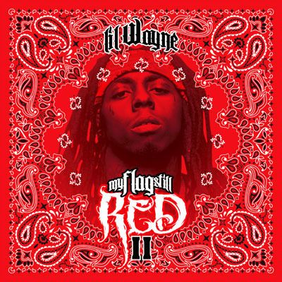 Lil Wayne   My Flag Still Red V2   Hip Hop Rap Mixtape  